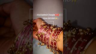 viral kashmiri bangles from MEESHO🥹🤌🏻#aestheic#trending#viral#bangles#meeshofinds#shorts#jewellery