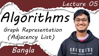 Graph Representation(Adjacency List) in Bangla || Algorithms || Computer Science || C++ || DSA