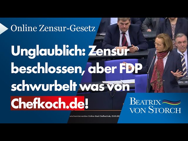 Beatrix von Storch (AfD) - Unglaublich: Zensur beschlossen, aber FDP schwurbelt was von Chefkoch.de!