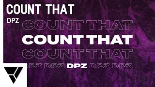 Dpz - Count That