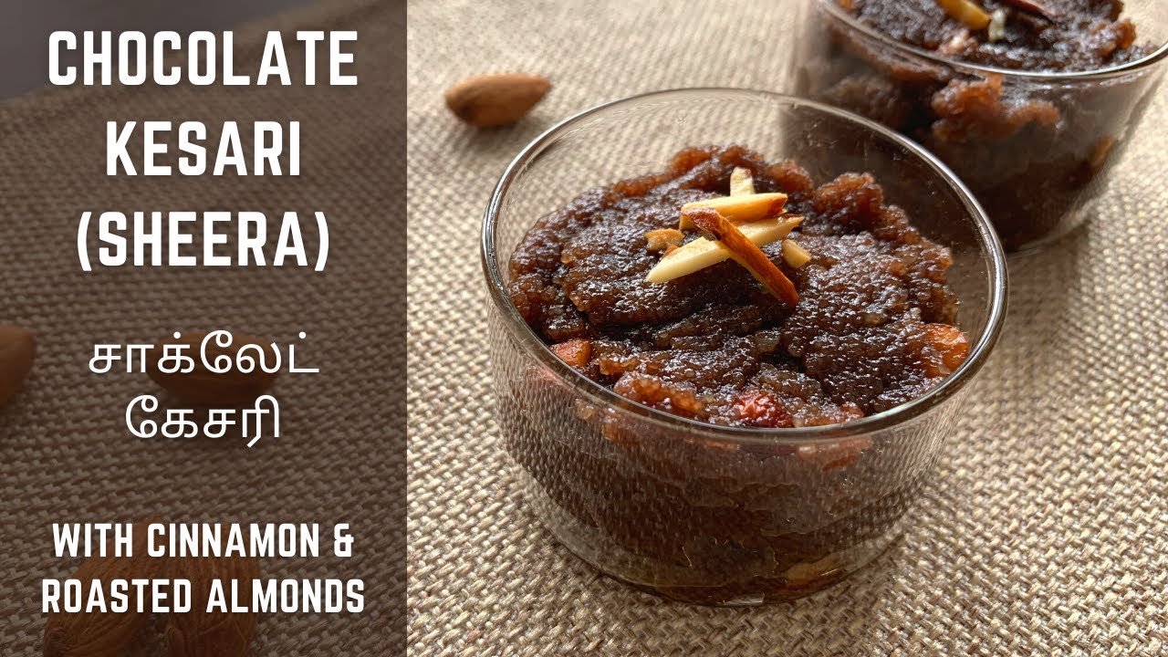 One pot Chocolate Kesari recipe | Chocolate Sheera | சாக்லேட் கேசரி | Madras Curry Channel
