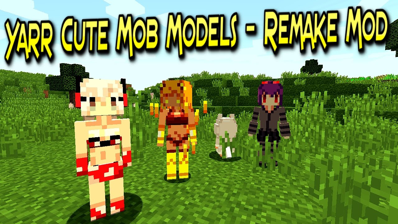 Yarr Cute Mob Models Mod Tus Aventuras Mas Sexys Minecraft 1 11 2 1 7 10 Review Espanol Youtube