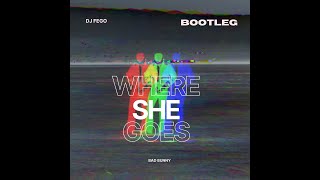 Bad Bunny - WHERE SHE GOES (Dj Fego Bootleg / Remix) Resimi