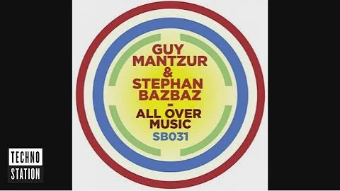 Guy Mantzur & Stephan Bazbaz - All Over Music (Argy Dark Mix)