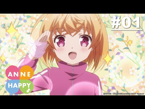 Anne-Happy - Episode 01 [English Sub]
