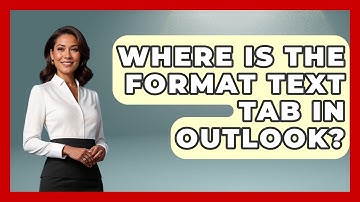 Where Is The Format Text Tab In Outlook? - TheEmailToolbox.com