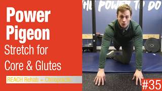 Power Pigeon Stretch for Core & Glutes | Plymouth Rehab Experts | DNS Oblique Sit to Quad Mod