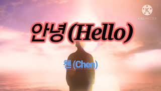 Chen - 안녕 (Hello) Lyric   (Indonesian Translation)