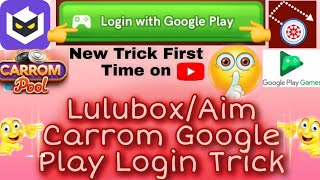 Carrom Pool Lulubox Google Play Login Trick | Carrom pool hack | #carrompool screenshot 2
