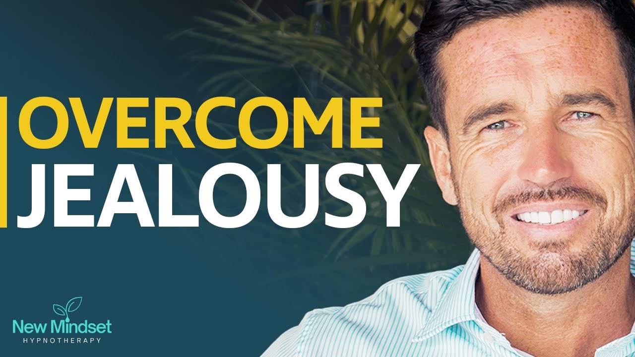 How To Stop Jealousy Damaging Your Relationship | New Mindset Hypnotherapy