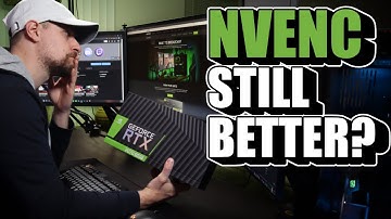 Is Nvenc Still Better for Streaming? | Nvenc vs x264