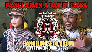 BANGILUN WAHYU SETO ARUM - TSCP DUWE GAWE - ADAT BUDAYA 2021