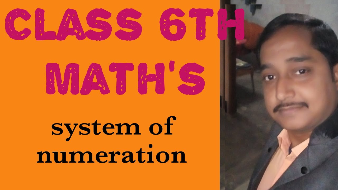 Class 6 maths/indian system of numeration/international system of ...