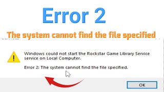 How to fix Error 2: the system cannot find the file specified when starting a Service Profile