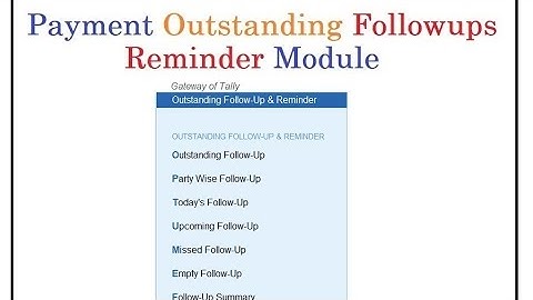 (Buy TDL Source Code Only Rs.3600) Payment Outstanding Follow-ups and Reminder Module in Tally Prime