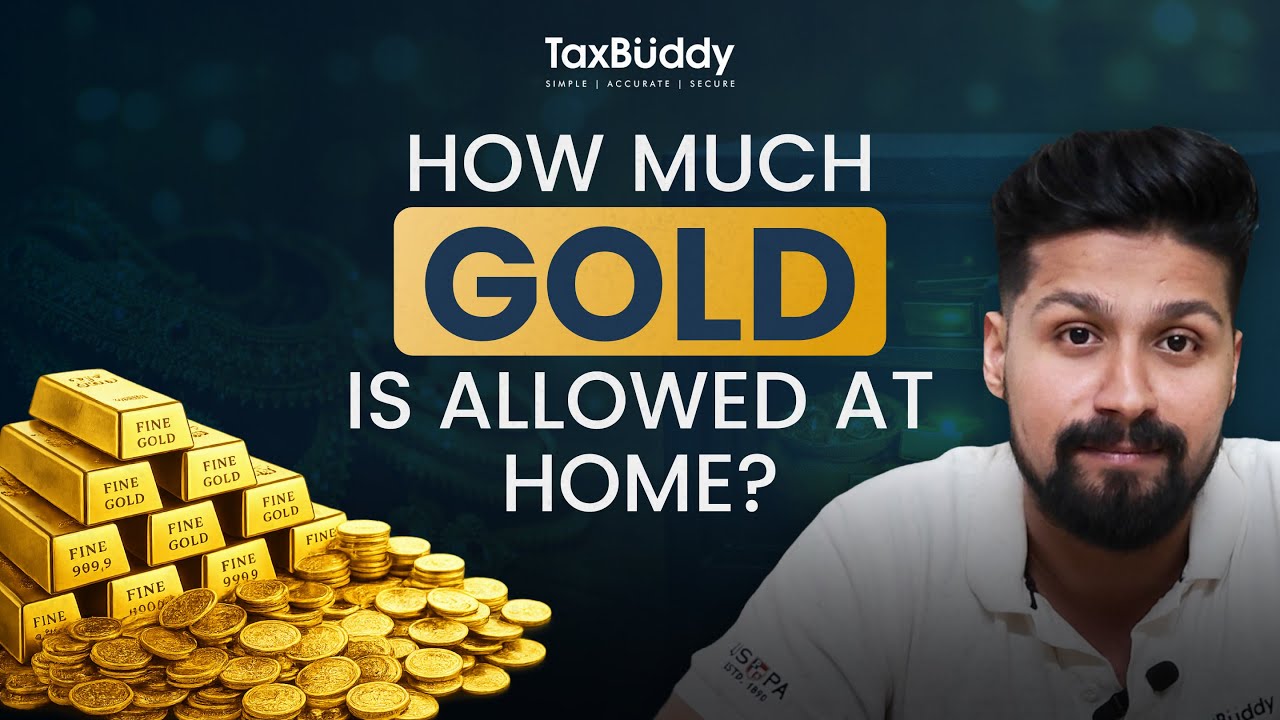 Is Your Gold Safe? Income Tax Rules for Holding Gold at Home