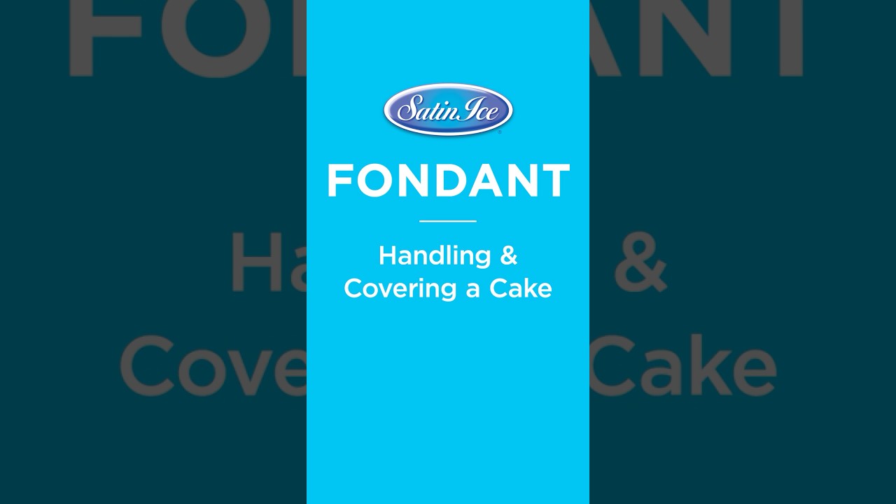 How to Handle and Cover a Cake in Satin Ice Classic Fondant
