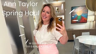 Ann Taylor Spring Haul