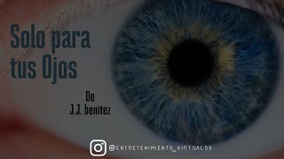 Solo Para Tus Ojos De J J  Benítez (Parte N°1 B) | Voz Digital