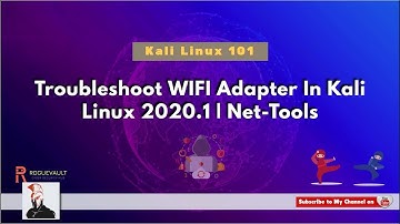 How To Troubleshoot WIFI Adapter Issue In Kali Linux 2020.1 Net-Tool | Kali Linux 101