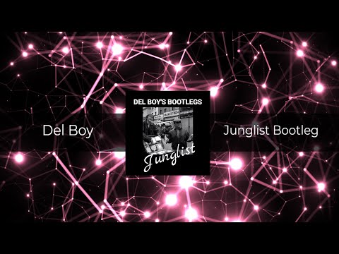 Del Boy - Junglist Bootleg [𝗙𝗥𝗘𝗘 𝗗𝗢𝗪𝗡𝗟𝗢𝗔𝗗]