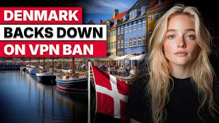 Denmark Scraps VPN Ban After Public Revolt