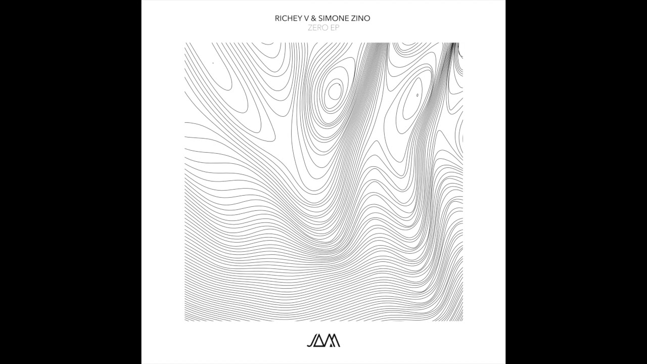 Tonton Richey V & Simone Zino - Zero (JAM035) di YouTube Tonton Richey V & Simone Zino - Zero (JAM035) di YouTube