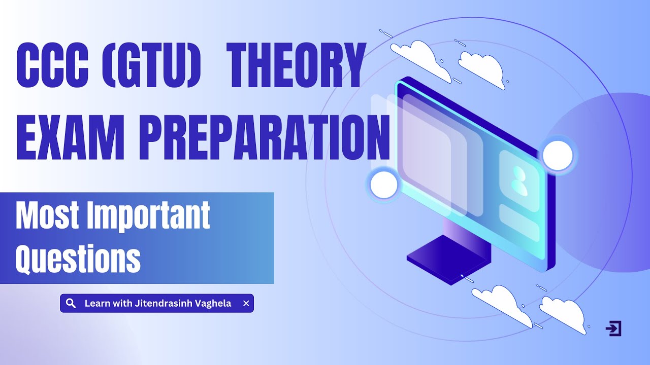 CCC (GTU) Theory | Important Topic - YouTube