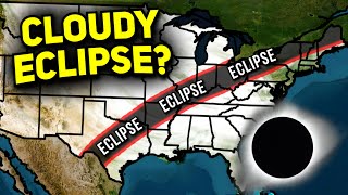 Clouds Could Ruin The 2024 Solar Eclipse