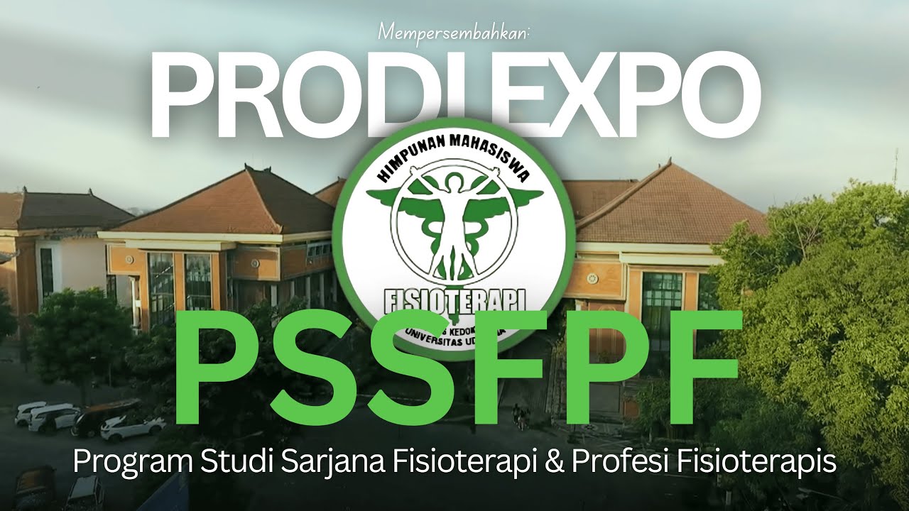 [PRODI EXPO EPS. 4: PROGRAM STUDI SARJANA FISIOTERAPI DAN PROFESI FISIOTERAPI]