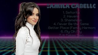 ♫ Camila Cabello ♫ ~ Greatest Hits Full Album ~ Best Songs All Of Time ♫
