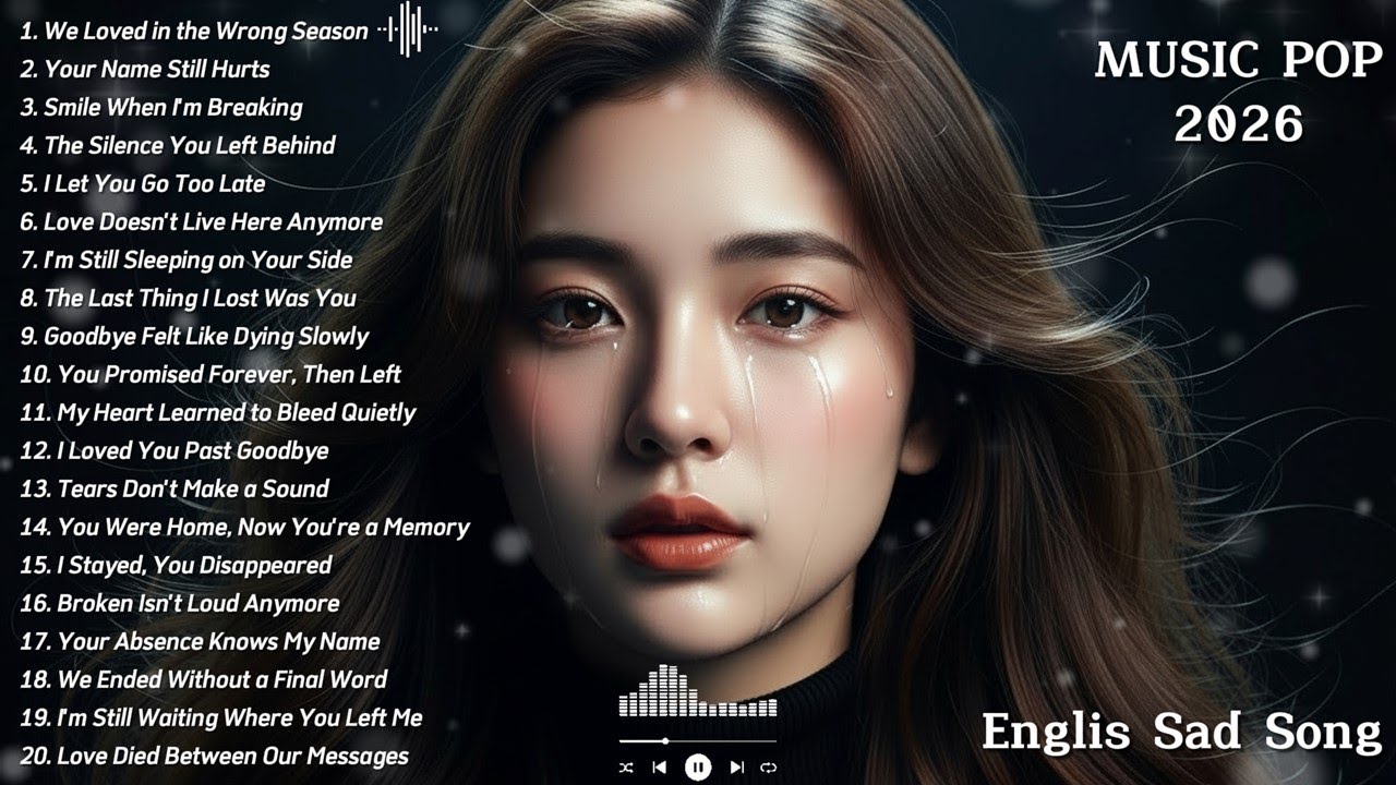 Almost Forever | Sad English Songs Playlist for Late Nights