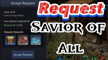 Savior of All | Collect Unique Blade | MIR4 Request