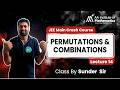 JEE Main Crash Course | Permutations & Combinations | Lecture 14 | Sunder Sir