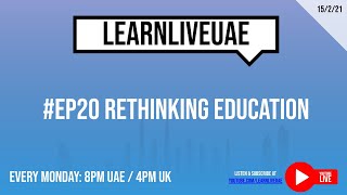 Rethinking Education! Exploring 'learning to learn' and how to help it work.