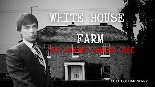 The Real White House Farm Story (What They Didn't Tell You About JEREMY BAMBER) FULL DOCUMENTARY