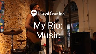 Where to Listen to Live Music in Rio De Janeiro - My Rio, Ep. 6