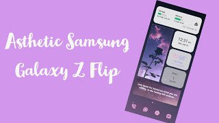 How to make your Android Aesthetic | What's On My Phone | Samsung Galaxy Z Flip Mirror Purple screenshot 4
