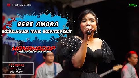 BERLAYAR TAK BERTEPIAN - RERE AMORA  - MANAHADAP STUDIO Live Sarirogo 2022
