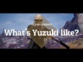 What's Yuzuki like? -自己紹介動画-