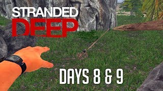 Stranded Deep  - Days 8 and 9 (Killing My First Snake!)
