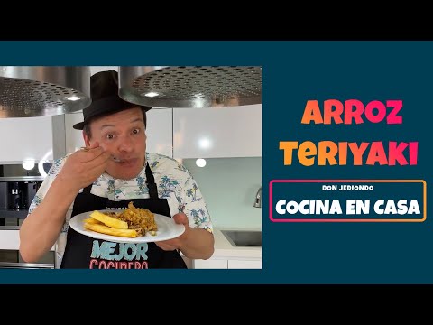Don Jediondo cocina en casa: Arroz Teriyaki | Don Jediondo