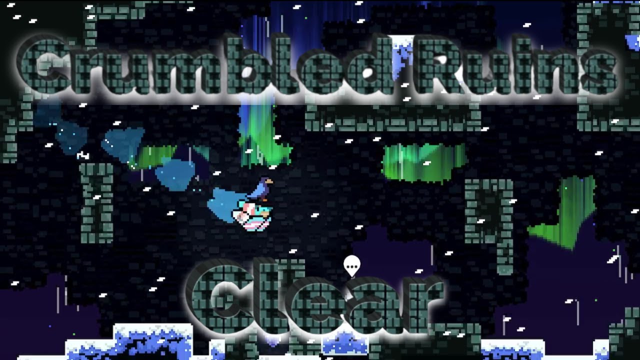 Crumbled Ruins By CatGirlToasT and Splowon Clear (Celeste Modded)