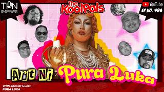 EP. 986: Art Ni Pura Luka with Pura luka Vega | Full Audio Episode