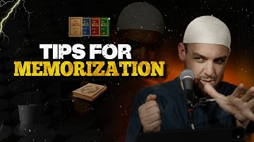 Tips For Memorization || Quran || Hadith || Mutoon || Ustadh Muhammed Tim Humble