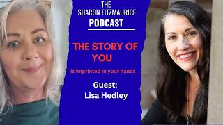 The Story of You is imprinted in your hands with Lisa Hedley