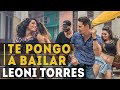Leoni Torres - Te Pongo A Bailar (Video Oficial)