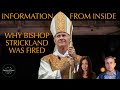 Why was bishop joseph strickland fired insider information with kevin wells