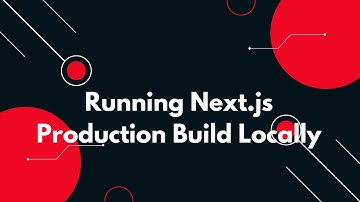 ⚡ Run Next.js Production Build Locally: Fast & Easy Setup for Developers 🚀