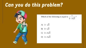DIGITAL SAT MATH PROBLEM-simplify radicals using the difference of two squares.
